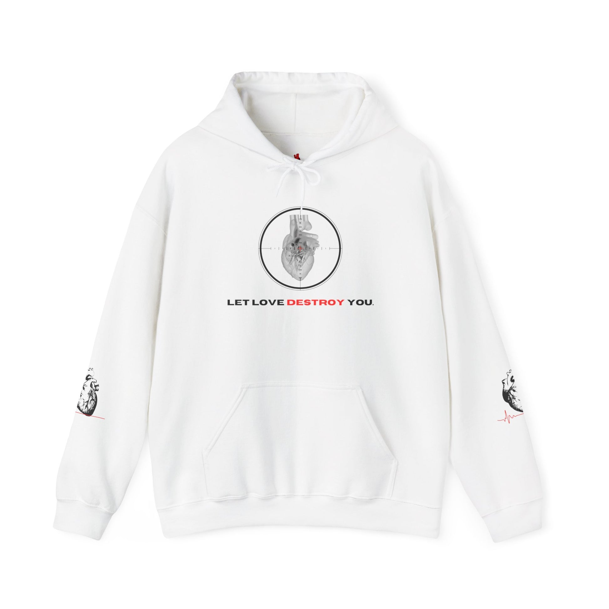 Let Love Destroy You Hoodie