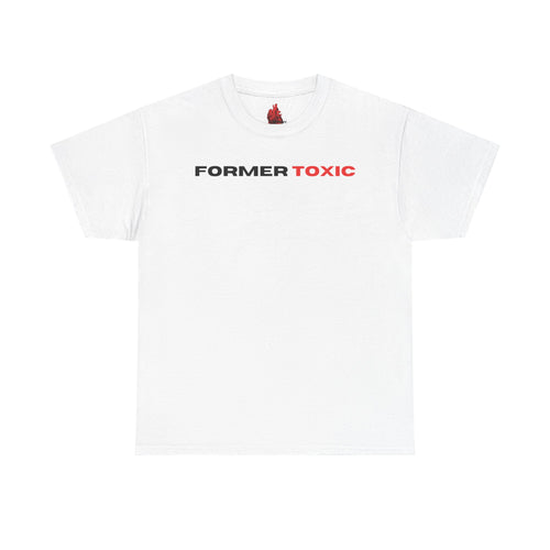 Former Toxic Plain Minimalist Tee