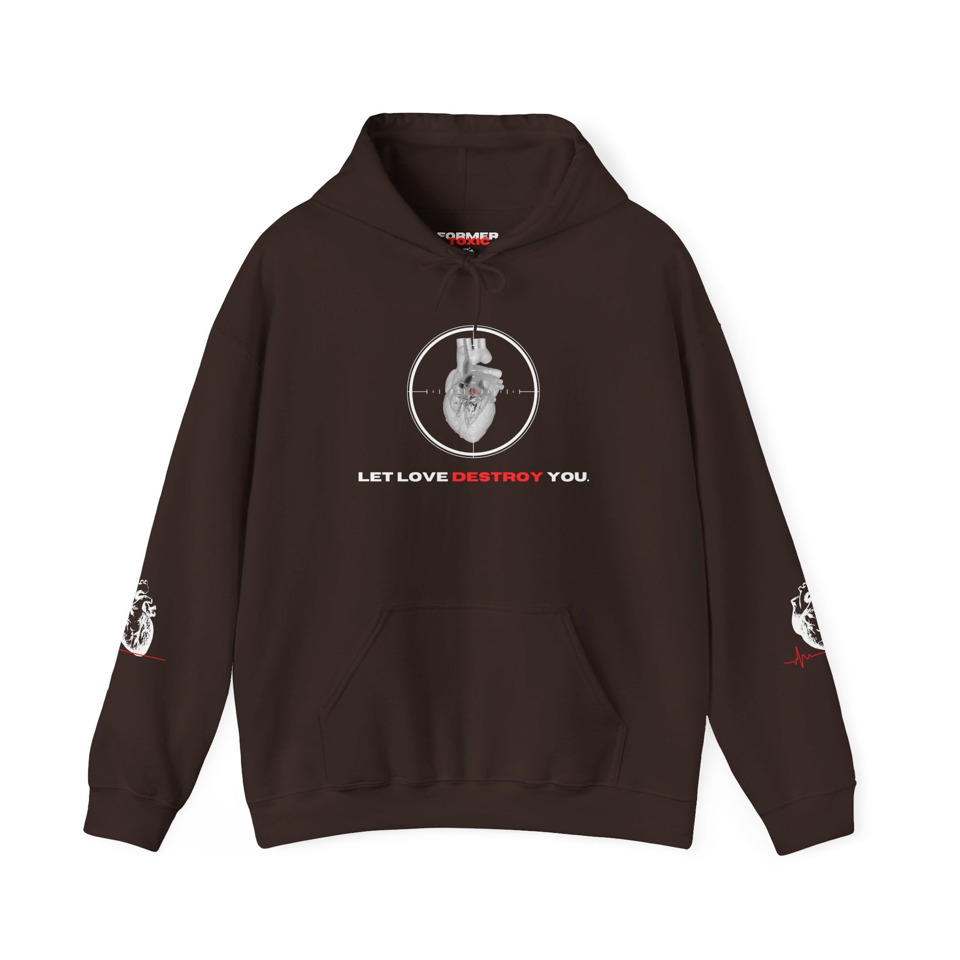 Let Love Destroy You Hoodie